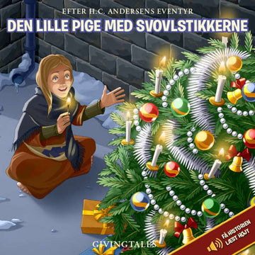 GivingTales Barnbok - Den Lilla Flickan Med Svavelstickorna (berättad av Bubber) 